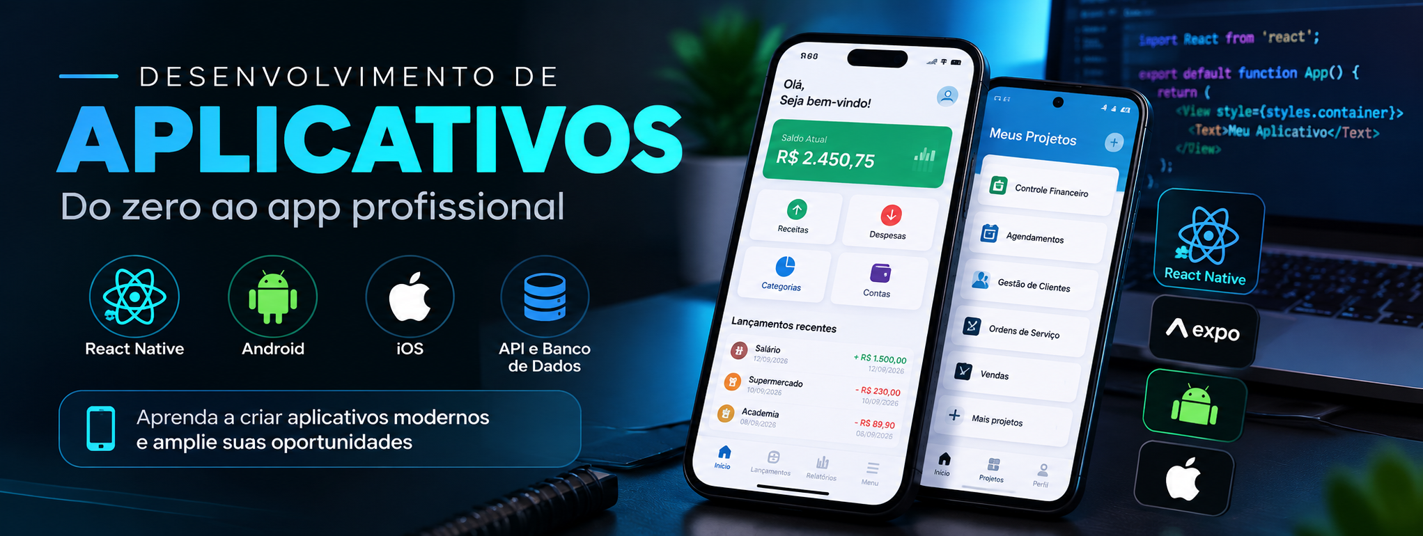Desenvolvimento de Aplicativos: Como Criar Apps Profissionais do Zero